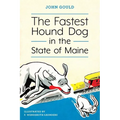 The Fastest Hound Dog in the State of Maine - Paperback
