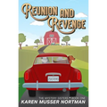 Reunion and Revenge - Paperback
