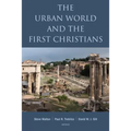 The Urban World and the First Christians - Paperback
