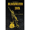 The Making of Blackwater Jack - Paperback
