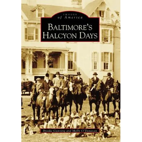 Baltimore's Halcyon Days - Paperback
