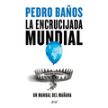 La Encrucijada Mundial - Paperback