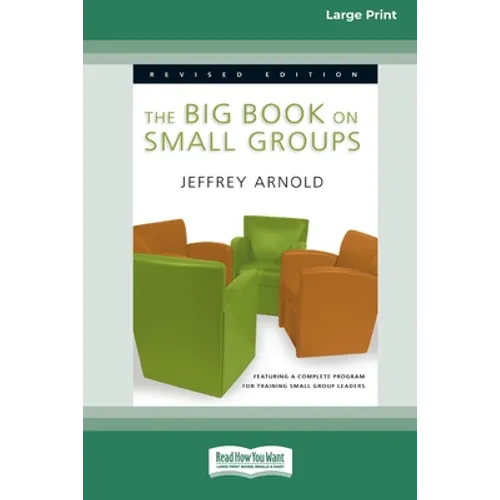 The Big Book on Small Groups [Standard Large Print 16 Pt Edition] - Paperback