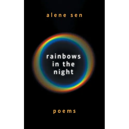 Rainbows in the Night: Poems - Paperback