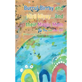 Burrul Birray and Mirii Miyay and their Magic Mum: Big Boy and Star Girl - Hardcover