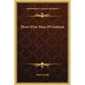 Three Wise Men Of Gotham - Hardcover