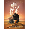 The One and Only Bob - Hardcover