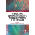 Intercultural Communication, Identity, and Social Movements in the Digital Age - Paperback