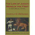 The Lion of Judah: Menelik the First: A Historical Novel - Paperback