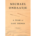 A Year of Last Things: Poems - Hardcover
