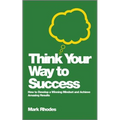 Think Your Way To Success - Paperback