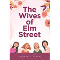 The Wives of Elm Street - Paperback