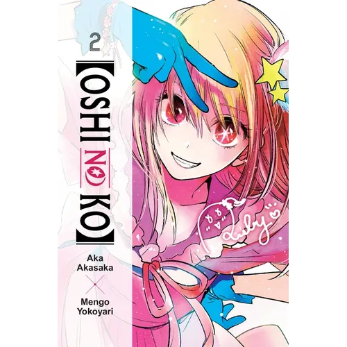 [Oshi No Ko], Vol. 2: Volume 2 - Paperback