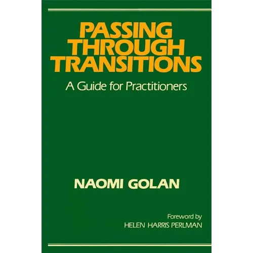 Passing Through Transitions: A Guide for Practitioners - Paperback