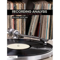 Recording Analysis: How the Record Shapes the Song - Paperback