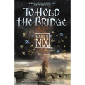 To Hold the Bridge - Paperback