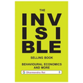The Invisible Selling Book, Behavioural Economics & More - Paperback