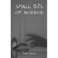 Small bits of horror - Paperback