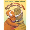 ¿Cómo Son Buenos Amigos Los Dinosaurios? (How Do Dinosaurs Stay Friends?) - Paperback