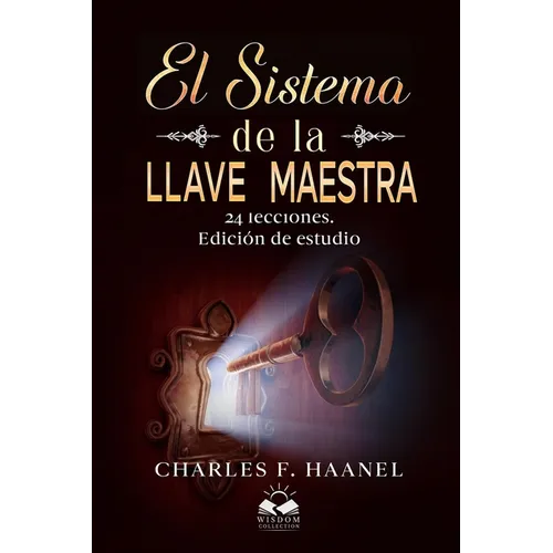 El Sistema de la Llave Maestra: 24 Lecciones. Edicion de Estudio - Paperback