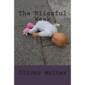 The Blissful Week: psychological thriller - Paperback