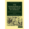 The Geographical Distribution of Animals - Volume 2 - Paperback