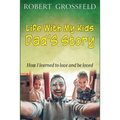 Life With My Kids Dad's Story - Paperback