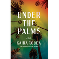 Under the Palms - Library Binding