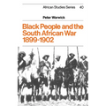 Black People and the South African War 1899 1902 - Paperback