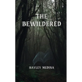The Bewildered - Paperback