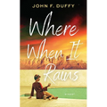 Where When It Rains - Paperback