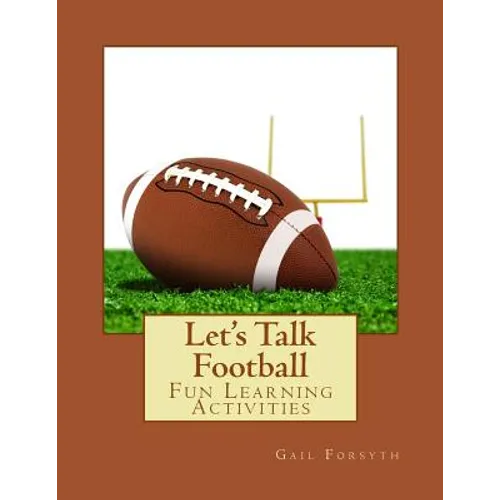 Let's Talk Football: Fun Learning Activities - Paperback