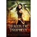 Dragon Fae Prophecy - Paperback