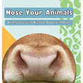 Nose Your Animals - Hardcover