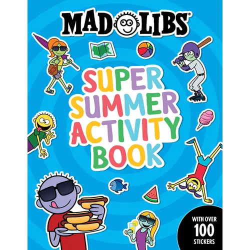 Mad Libs Super Summer Activity Book: Sticker and Activity Book with Over 100 Stickers - Paperback