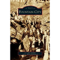 Fountain City - Hardcover