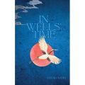 In Wells' Time - Paperback
