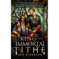 King of Immortal Tithe - Paperback