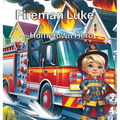 Fireman Luke: Hometown Hero - Hardcover