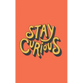 Stay Curious - Paperback