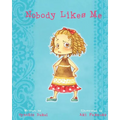 Nobody Likes Me - Paperback