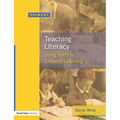 Teaching and Learning Literacy: Reading and Writing Texts for a Purpose - Paperback