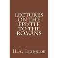Lectures on the Epistle to the Romans - Paperback