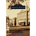 Oregon Asylum - Hardcover