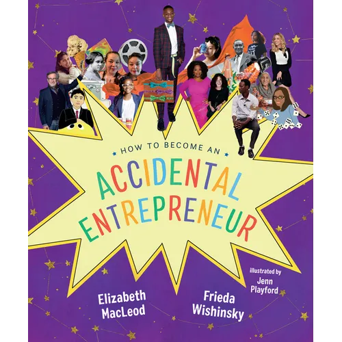 How to Become an Accidental Entrepreneur - Hardcover