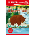 DK Super Readers Pre-Level English-Spanish Bilingual a Bear's Tale - Relato de Un Oso - Paperback