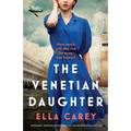The Venetian Daughter: Incredibly gripping World War Two Italian historical fiction - Paperback
