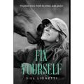 Fix Yourself: Thank You for Flying Air Jack - Hardcover