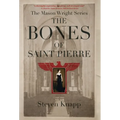 The Bones of St. Pierre - Hardcover