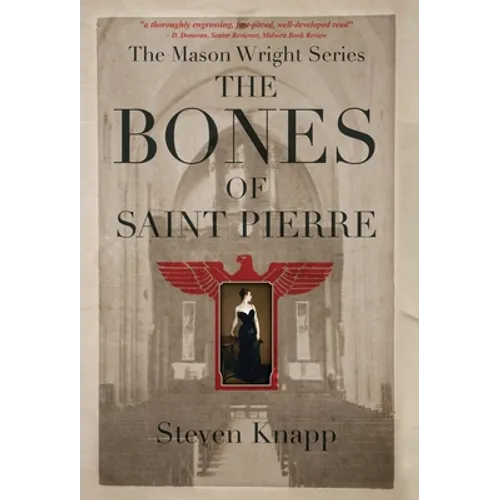 The Bones of St. Pierre - Hardcover